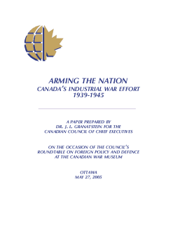 Arming the Nation: Canada`s Industrial War Effort, 1939-1945