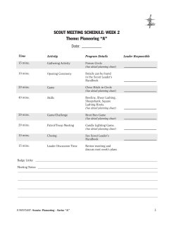 Scout Meeting Schedule: Week 2 theme: Pioneering &ldquo;A&rdquo; Date: