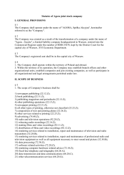 Statutes of Agora joint stock company I. GENERAL PROVISIONS &sect; 1