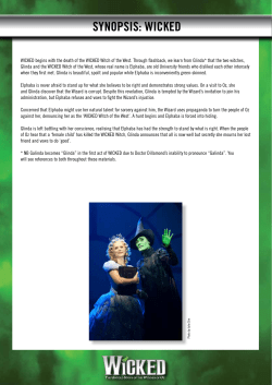 SYNOPSIS: WICKED - WICKED the Musical