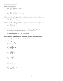 MATH2414 EXAM 2 REVIEW Find the length of the curve. 1) y = 1 6