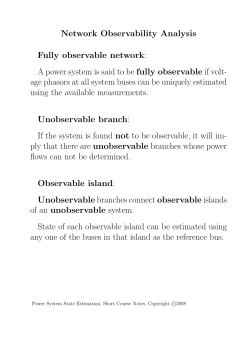 Network Observability Analysis Fully observable network: A power