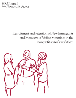 Recruitment and retention of New Immigrants and Members of