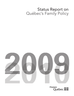 2009-2010 Budget - Status Report on Qu&eacute;bec`s Family Policy