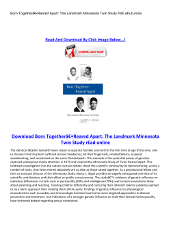 Born Togetherâ€•Reared Apart: The
