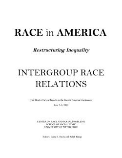 Race in America: Restructuring Inequality Intergroup Race Relations