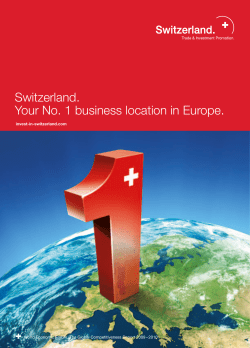 Switzerland. Your No. 1 business location in Europe.