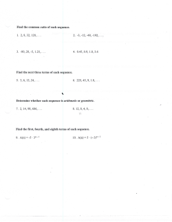 Find the common ratio of each sequence. 1. 2,8,32, 128,... 3.