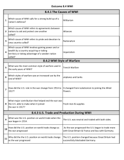 8.4.1 The Causes of WWI 8.4.2 WWI Style of Warfare 8.4.3 US Trade