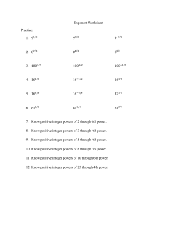 Exponent Worksheet Practice: 1. 9 2. 8 3. 100 1003/2 4. 16 5. 16 6