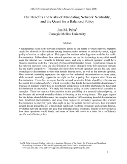 The Benefits and Risks of Mandating Network Neutrality, and the