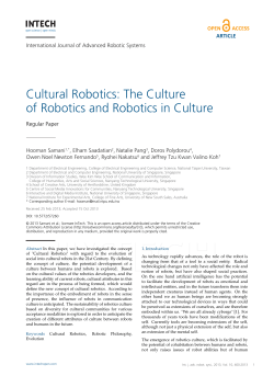 CULTURAL ROBOTICS: The Culture of Robotics and Robotics in