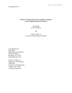 Effects of varying focus and accenting of adjuncts on the