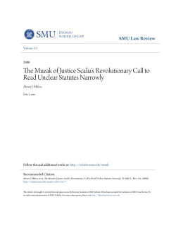 The Muzak of Justice Scalia`s Revolutionary Call to Read Unclear