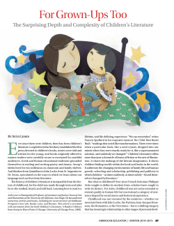 For Grown-Ups Too: Th˛e Surprising Depth and Complexity of