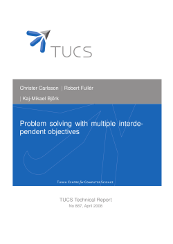 Problem solving with multiple interdependent objectives