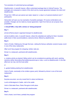 Two examples of customized group packages: Alsettimocielo, in