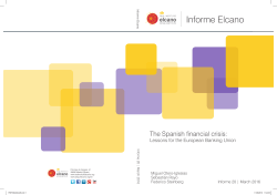 Informe Elcano 20. The Spanish financial crisis: Lessons for the
