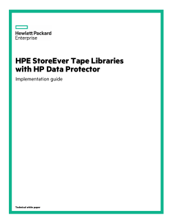 HPE StoreEver Tape Libraries with HP Data Protector technical