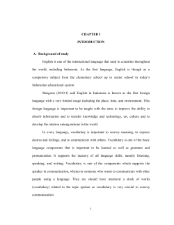 1 CHAPTER I INTRODUCTION A. Background of study English is