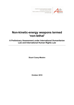 Non-kinetic-energy weapons termed `non-lethal`