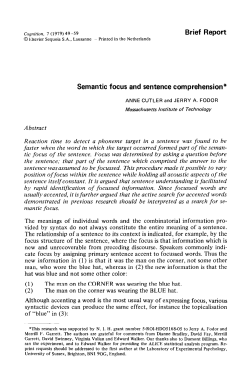 Brief Report Semantic focus and sentence comprehension*
