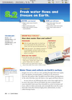 Fresh water flows and freezes on Earth.