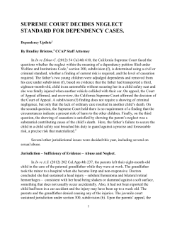 supreme court decides neglect standard for dependency cases.