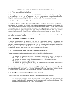 DEPENDENT CARE FSA FREQUENTLY ASKED QUESTIONS Q