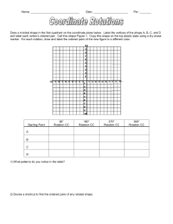 Name: Date: Per.: ______ Draw a 4-sided shape in the first quadrant