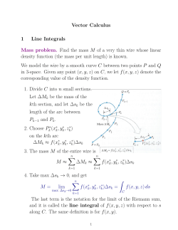 Vector Calculus 1 Line Integrals Mass problem. Find the mass M of a