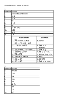 Question Answer 1. perpendicular bisector 2. 95.4 3. 25.9 4. 52 5