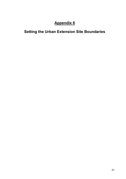 Appendix 6 Setting the Urban Extension Site Boundaries