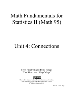 Math Fundamentals for Statistics II (Math 95) Unit 4: Connections