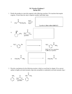 51C Practice Problems 5 Spring 2016 1. Predict the products or