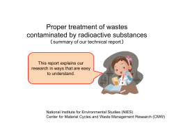 Proper treatment of wastes contaminated by radioactive substances
