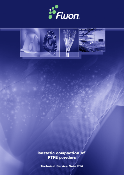 Processing Note F14 Isostatic Compaction of PTFE