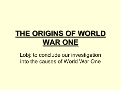 THE ORIGINS OF WORLD WAR ONE
