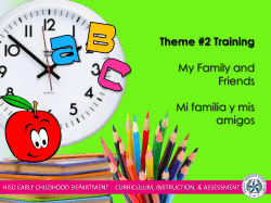 Theme #2 Training My Family and Friends Mi familia y mis amigos
