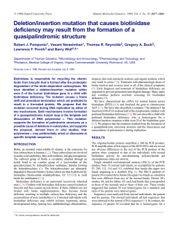 Deletion/insertion mutation that causes biotinidase deficiency may