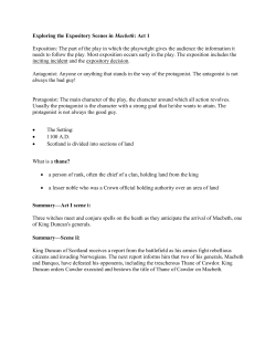 Exploring the Expository Scenes in Macbeth: Act 1 Exposition: The