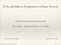Prefix and Address Assignment in a Home Network