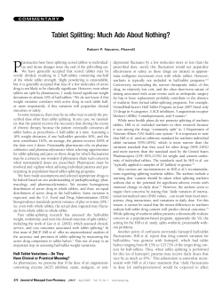 Tablet Splitting: Much Ado About Nothing?