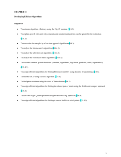 CHAPTER 18 Developing Efficient Algorithms Objectives • To
