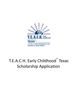 T.E.A.C.H. Early Childhood Texas Scholarship Application