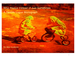 Deirdre Logue: Why Always