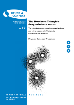 The Northern Triangle`s Drugs-Violence Nexus