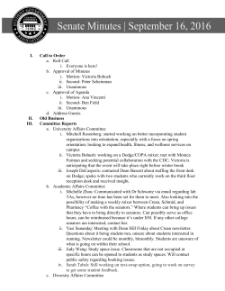 I. Call to Order a. Roll Call i. Everyone is here! b. Approval of