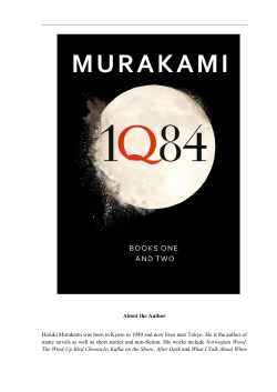 About the Author Haruki Murakami was born in Kyoto in 1949 and