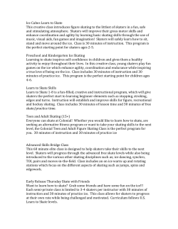 Ice Cubes Learn to Skate This creative class introduces figure